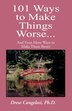 101 Ways to Make Things Worse. by Drew Cangelosi, Paperback | Indigo Chapters
