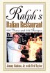 Ralph's Italian Restaurant by Jimmy Rubino, Hardcover | Indigo Chapters