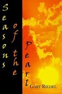 Seasons of the Pearl by Gary Riedel, Paperback | Indigo Chapters