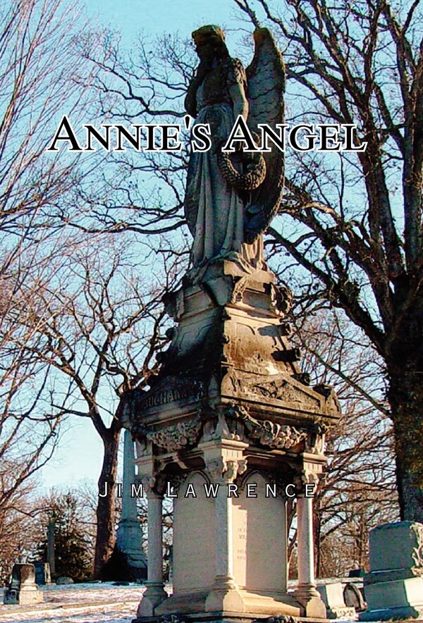Annie's Angel by Jim Lawrence, Hardcover | Indigo Chapters
