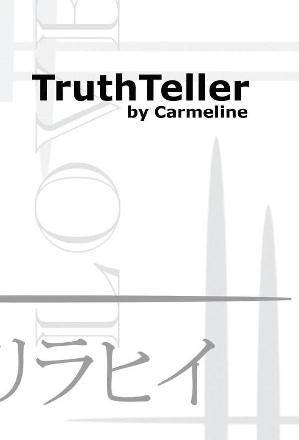 Truthteller by Carmeline, Hardcover | Indigo Chapters