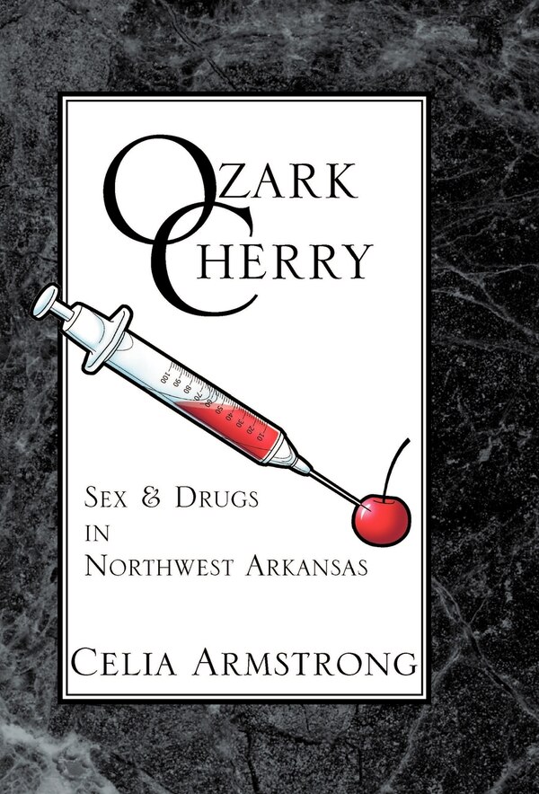 Ozark Cherry by Celia Armstrong, Hardcover | Indigo Chapters