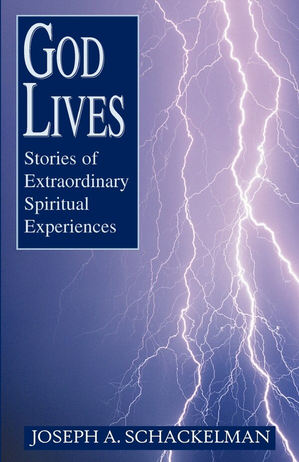 God Lives by Joseph a Schackelman, Paperback | Indigo Chapters