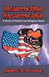 Insurrection Resurrection by James R Keena, Paperback | Indigo Chapters