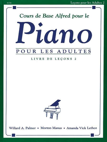Alfred's Basic Adult Piano Course Lesson Book Bk 2 by Willard A. Palmer, Paperback | Indigo Chapters