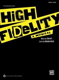 High Fidelity - A Musical by Tom Kitt, Paperback | Indigo Chapters