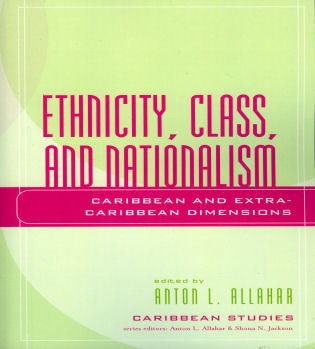 Ethnicity Class and Nationalism by Anton L. Allahar, Paperback | Indigo Chapters
