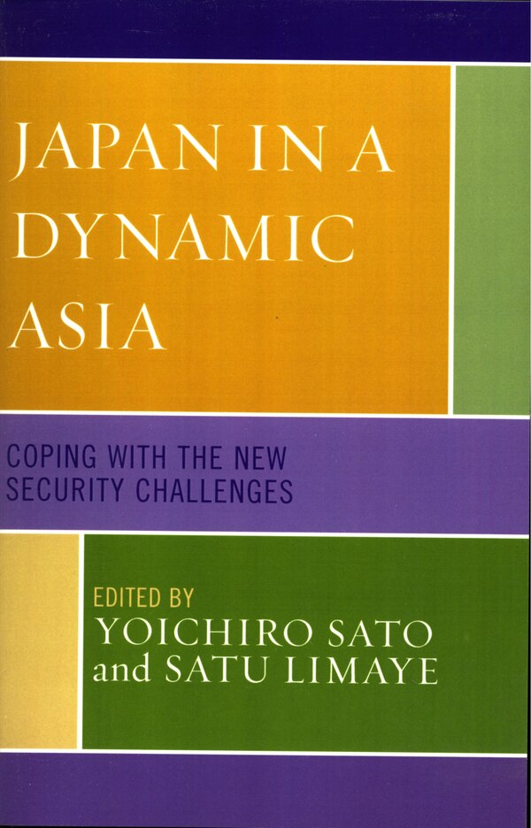 Japan in a Dynamic Asia by Yoichiro Sato, Paperback | Indigo Chapters