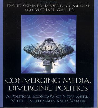 Converging Media Diverging Politics by Debra Clarke, Paperback | Indigo Chapters