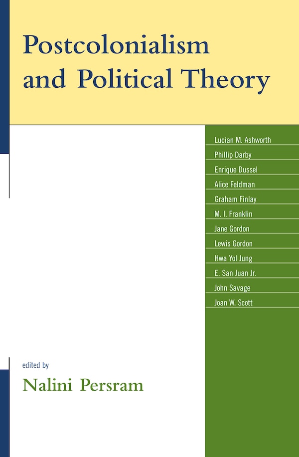 Postcolonialism and Political Theory by Nalini Persram, Paperback | Indigo Chapters