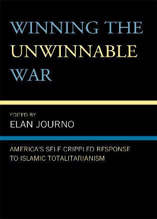 Winning the Unwinnable War by Elan Journo, Hardcover | Indigo Chapters