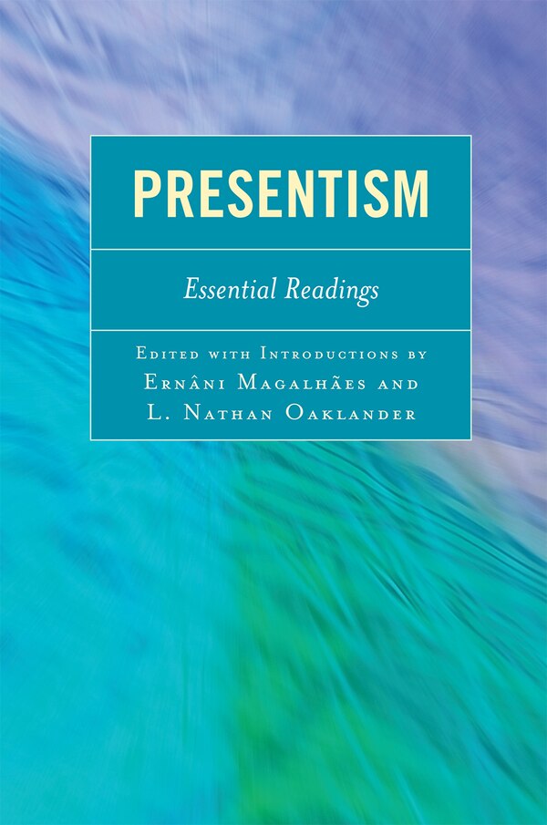 Presentism by St Augustine, Hardcover | Indigo Chapters