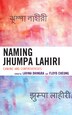 Naming Jhumpa Lahiri by Lavina Dhingra, Hardcover | Indigo Chapters