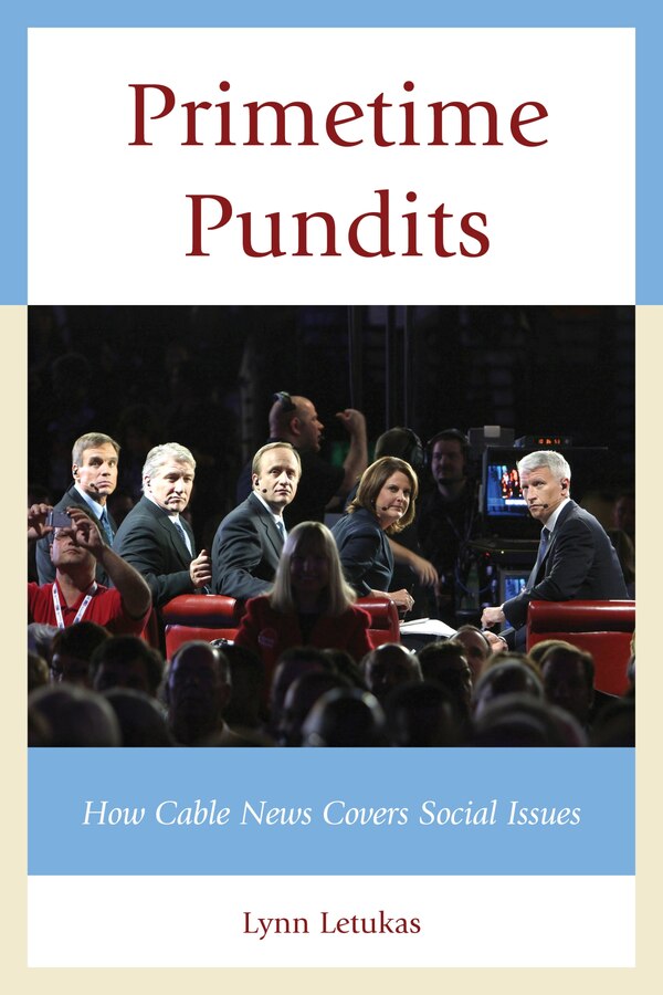 Primetime Pundits by Lynn Letukas, Hardcover | Indigo Chapters