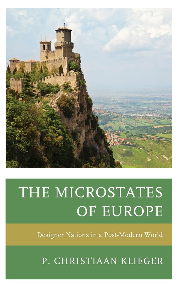 The Microstates of Europe by P. Christiaan Klieger, Paperback | Indigo Chapters