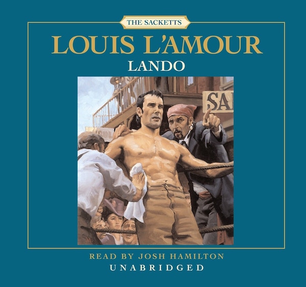 Lando: The Sacketts by Louis L'amour, Audio Book (CD) | Indigo Chapters
