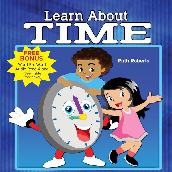 Learn About Time by Ruth Roberts, Paperback | Indigo Chapters
