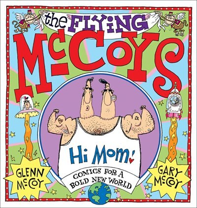 The Flying Mccoys by Glenn Mccoy, Paperback | Indigo Chapters