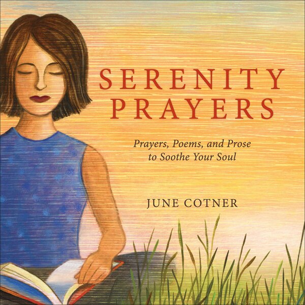 Serenity Prayers by June Cotner, Hardcover | Indigo Chapters