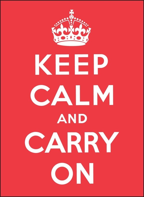 Keep Calm and Carry On by Andrews McMeel Andrews McMeel Publishing, Hardcover | Indigo Chapters