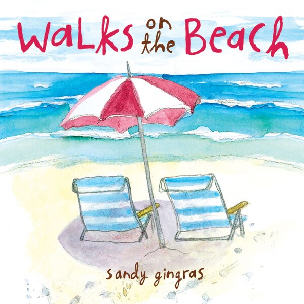 Walks on the Beach by Sandy Gingras, Hardcover | Indigo Chapters
