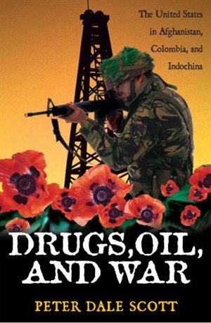 Drugs Oil and War by Peter Scott, Hardcover | Indigo Chapters