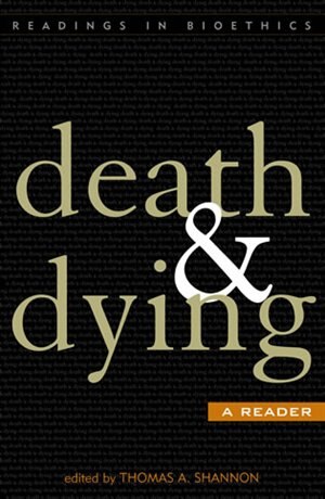 Death and Dying by Thomas A. Shannon, Paperback | Indigo Chapters