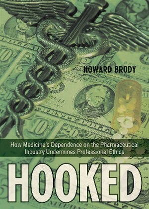 Hooked by Howard Brody, Hardcover | Indigo Chapters