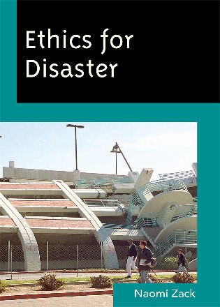 Ethics for Disaster by Naomi Zack, Hardcover | Indigo Chapters