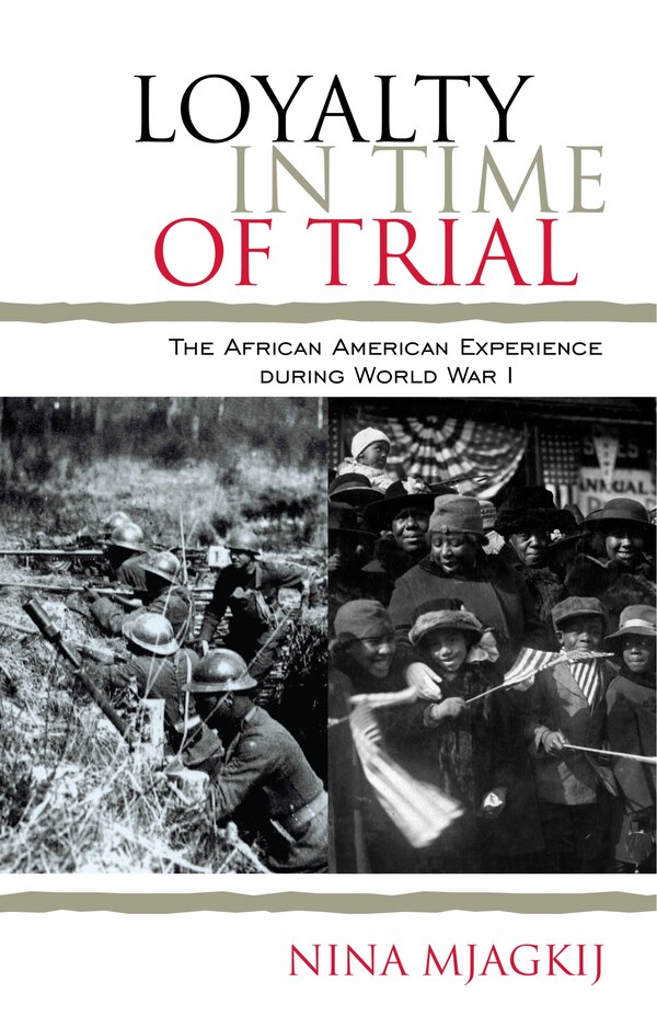 Loyalty In Time Of Trial by Nina Mjagkij, Paperback | Indigo Chapters