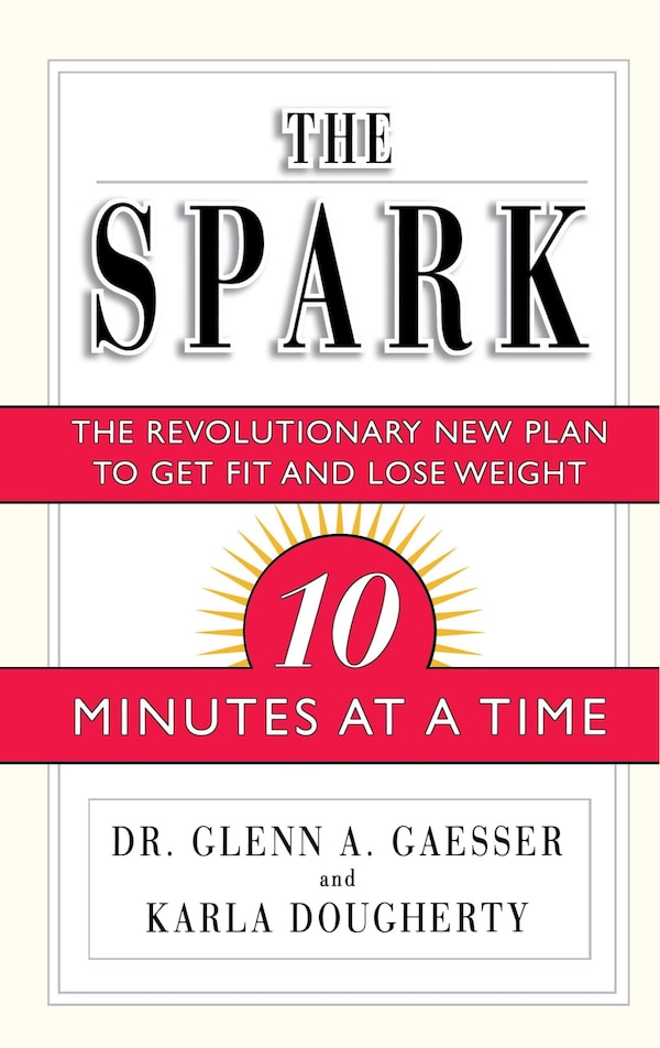 The Spark by Glenn A. Gaesser, Paperback | Indigo Chapters