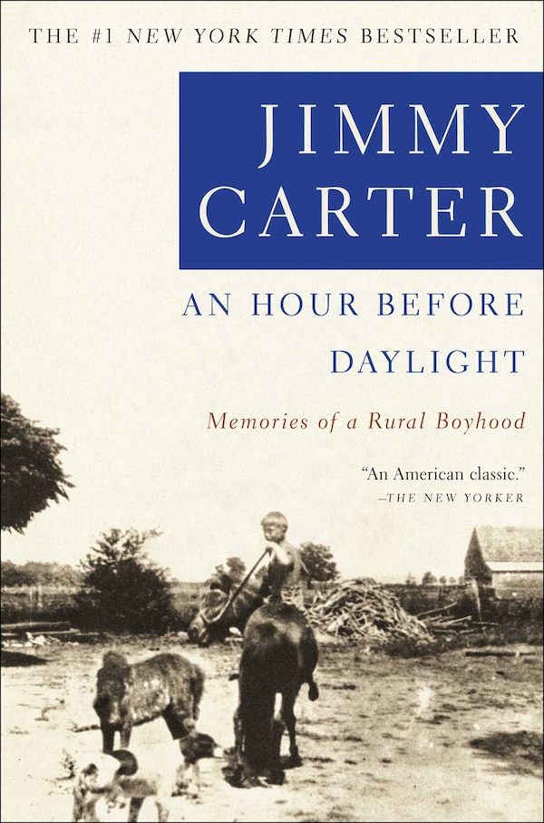 An Hour Before Daylight by Jimmy Carter, Paperback | Indigo Chapters