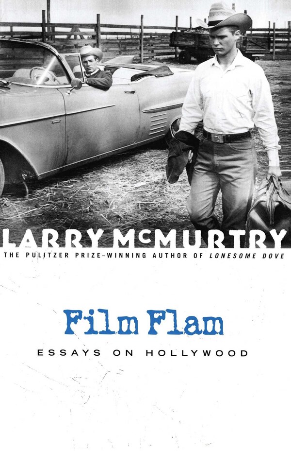 Film Flam by Larry McMurtry, Paperback | Indigo Chapters