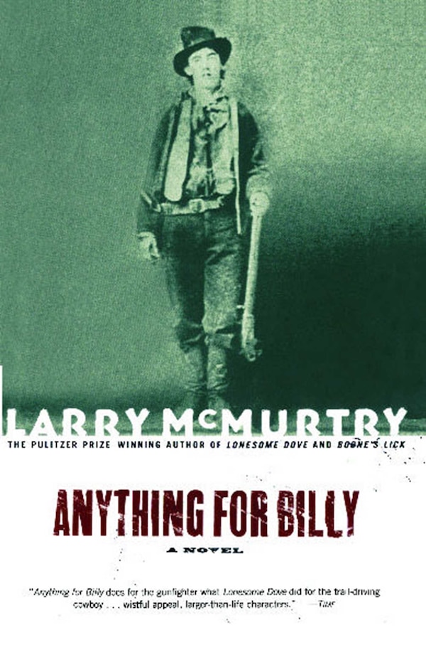 Anything For Billy by Larry McMurtry, Paperback | Indigo Chapters