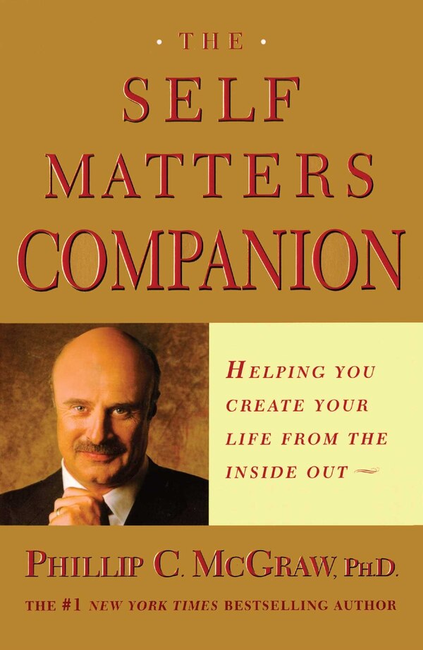 The Self Matters Companion by Phil Mcgraw, Paperback | Indigo Chapters