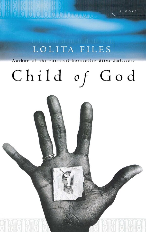 Child of God by Lolita Files, Paperback | Indigo Chapters