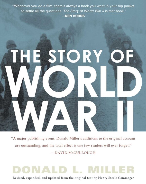 The Story of World War II by Henry Steele Commager, Paperback | Indigo Chapters