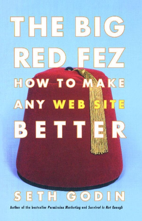 The Big Red Fez by Seth Godin, Paperback | Indigo Chapters