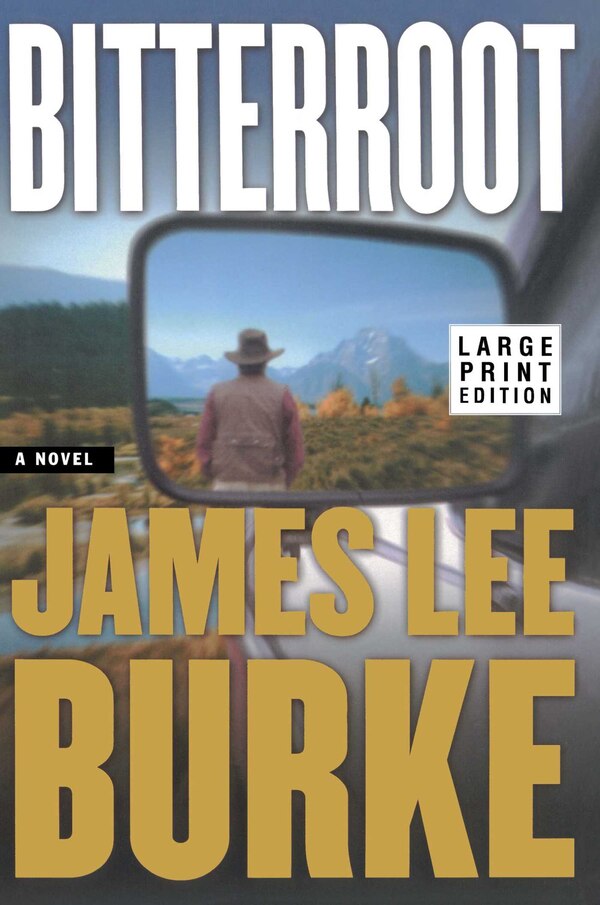 Bitterroot LP by James Lee Burke, Paperback | Indigo Chapters