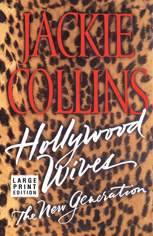 Hollywood Wives - The New Generation LP by Jackie Collins, Paperback | Indigo Chapters