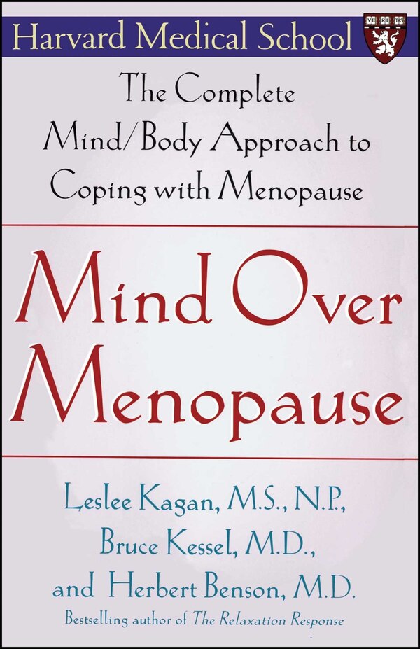 Mind Over Menopause by Herbert Benson, Paperback | Indigo Chapters