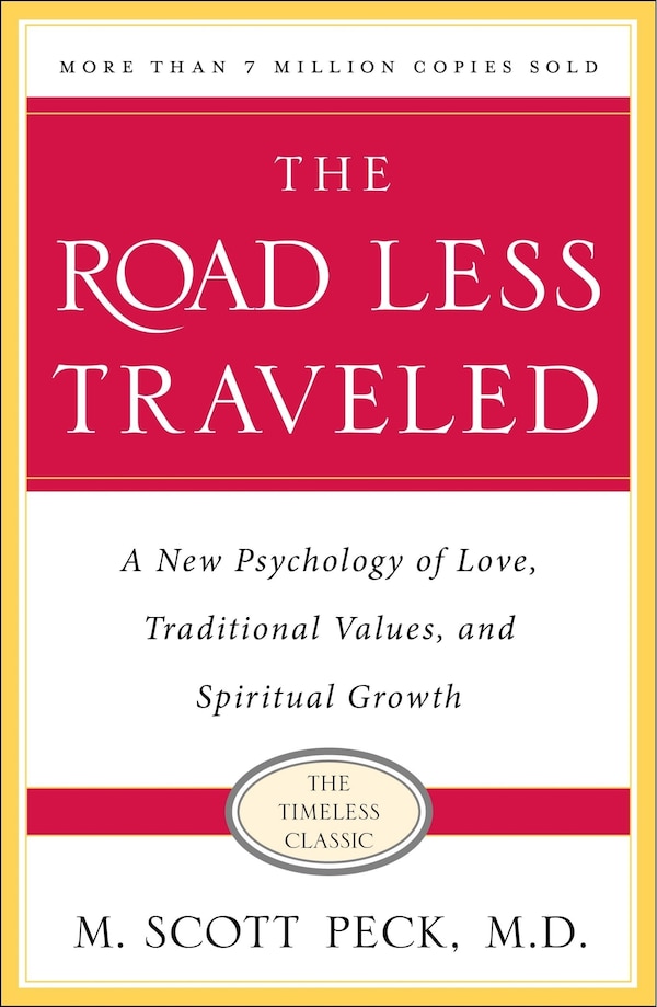 The Road Less Traveled Timeless Edition by M. Scott Peck, Paperback | Indigo Chapters