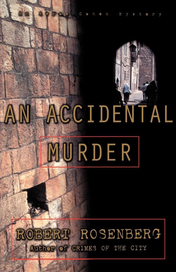 An Accidental Murder by Robert Rosenberg, Paperback | Indigo Chapters