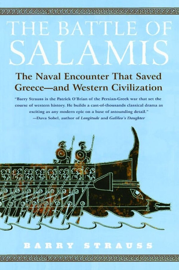 The Battle of Salamis by Barry Strauss, Paperback | Indigo Chapters