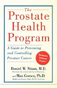 The Prostate Health Program by Daniel Nixon, Paperback | Indigo Chapters