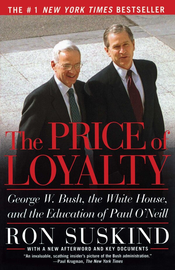 The Price of Loyalty by Ron Suskind, Paperback | Indigo Chapters
