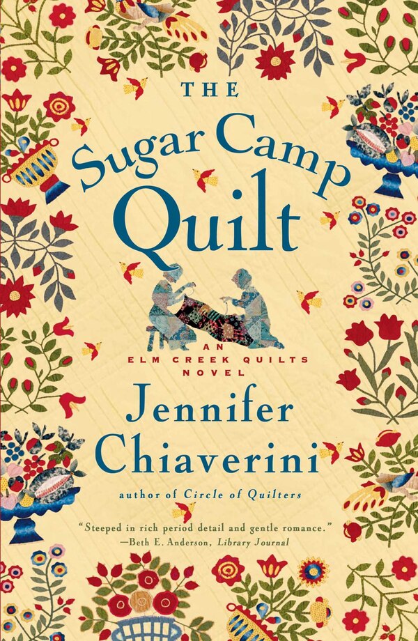 The Sugar Camp Quilt by Jennifer Chiaverini, Paperback | Indigo Chapters