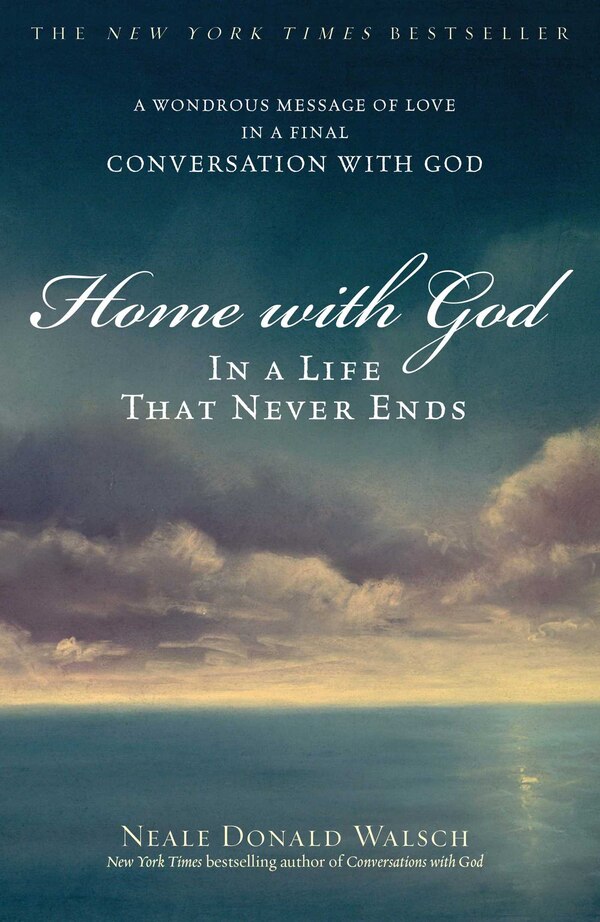 Home With God by Neale Donald Walsch, Paperback | Indigo Chapters