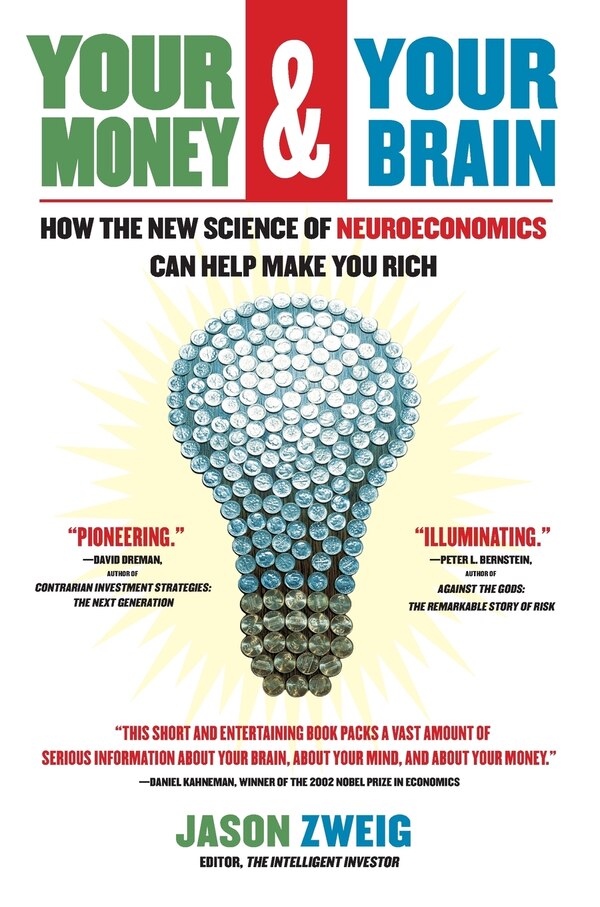 Your Money and Your Brain by Jason Zweig, Paperback | Indigo Chapters