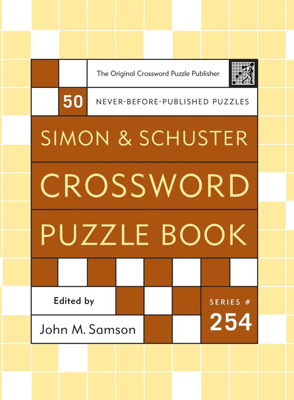 Simon and Schuster Crossword Puzzle Book #254 by John M. Samson, Paperback | Indigo Chapters